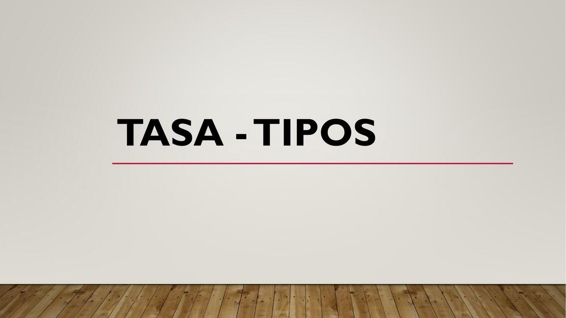 TASA - Tipos