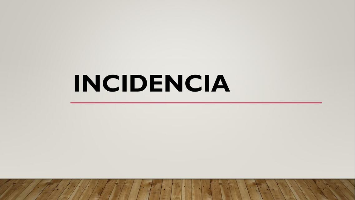 Incidencia 