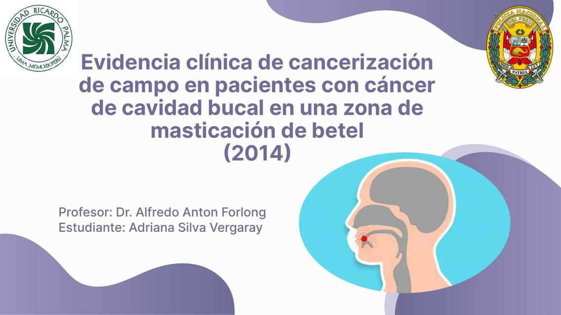 Evidencia clínica de cancerización de campo en pac