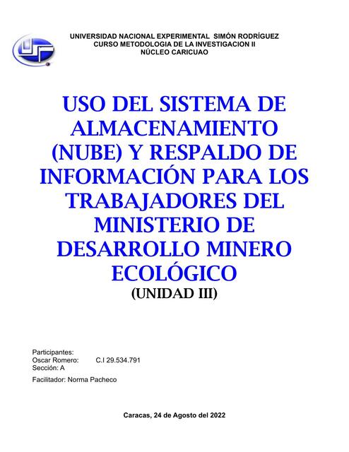 Uso del Sistema de Almacenamiento  y Respaldo de Información para los Trabajadores del Ministerio de Desarrollo Minero Ecológico 