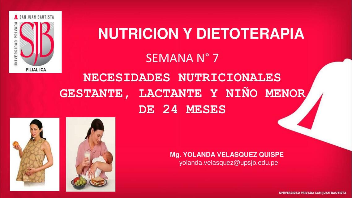 Necesidades nutricionales gestante lactante y niño