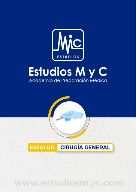 CIRUGIA GENERAL Estudios M y C