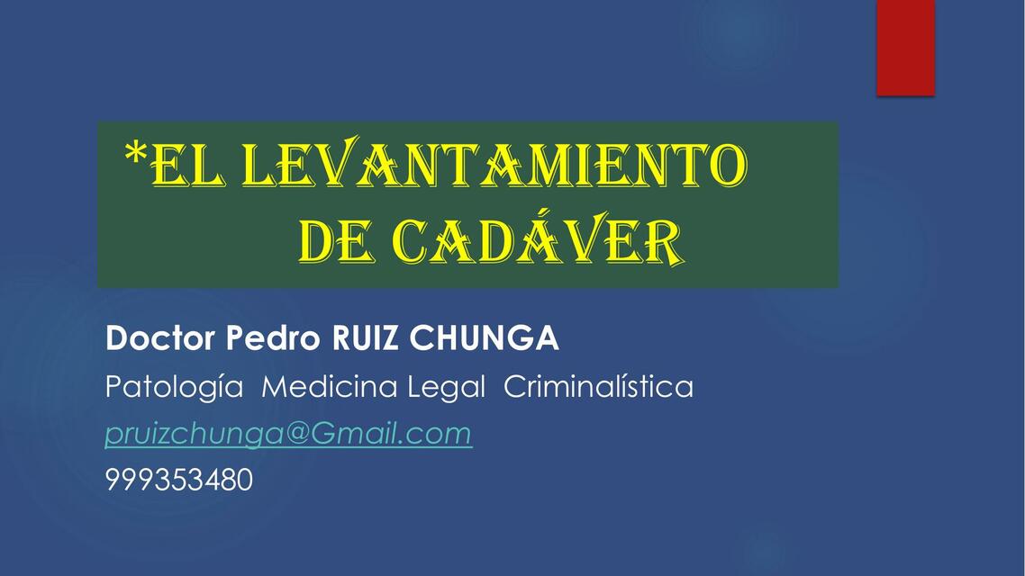 LEVANTAMIENTO DE CADAVER