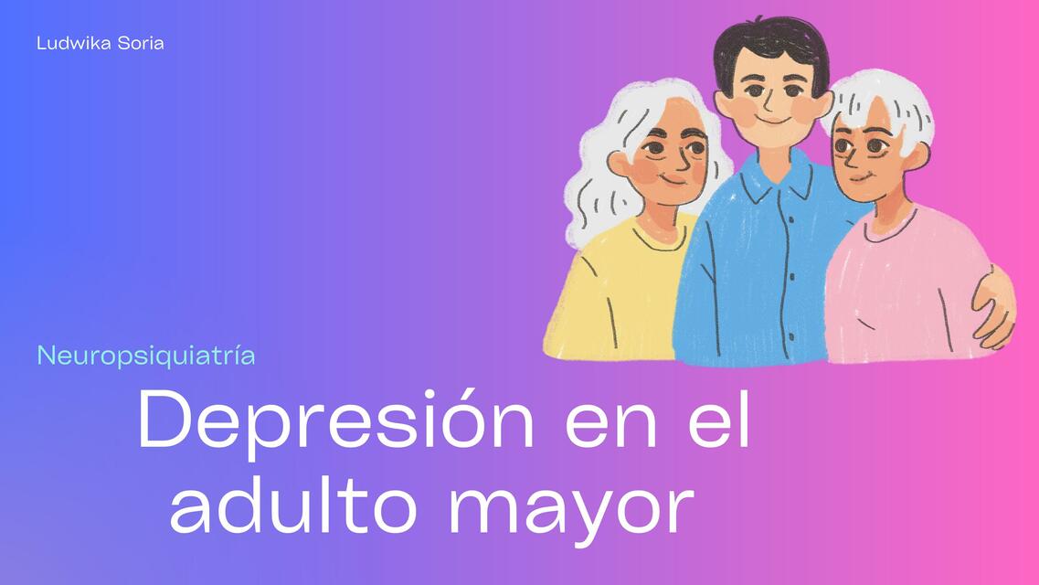 Depresión en el adulto mayor 