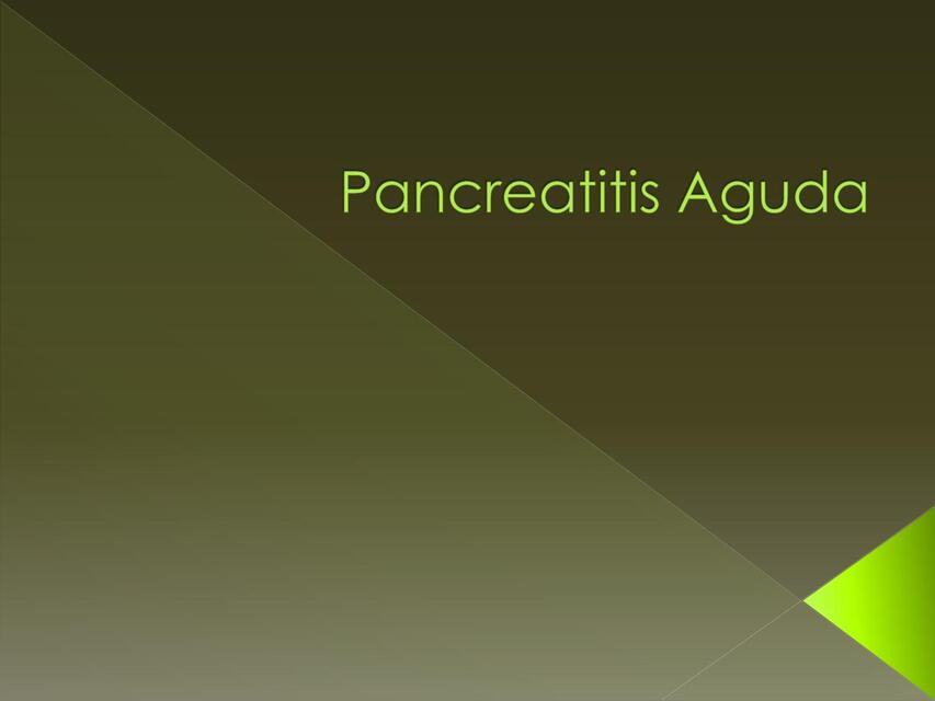  Pancreatitis Aguda  