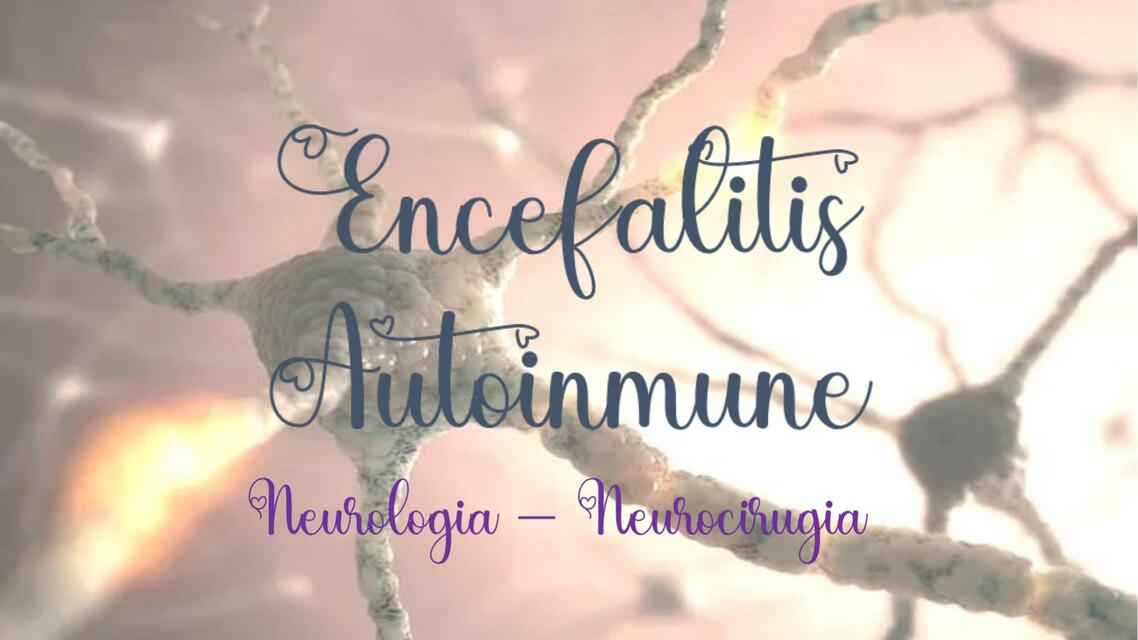 Encefalitis Autoinmune 