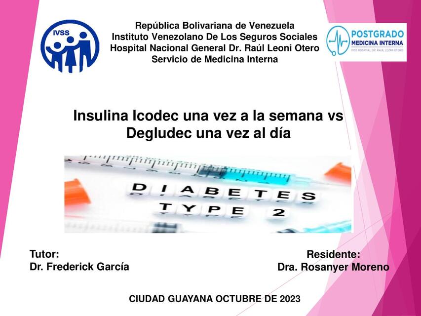 Insulina Icodec una vez a la semana vs Degludec una vez al día 