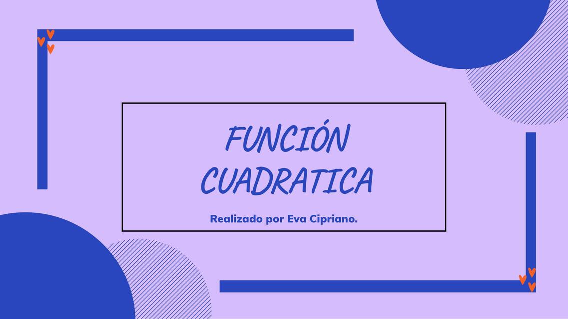 FUNCION CUADRATICA