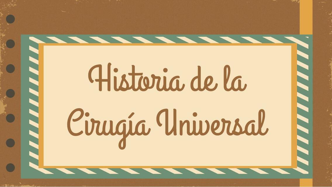 Historia de la cirugía universal 