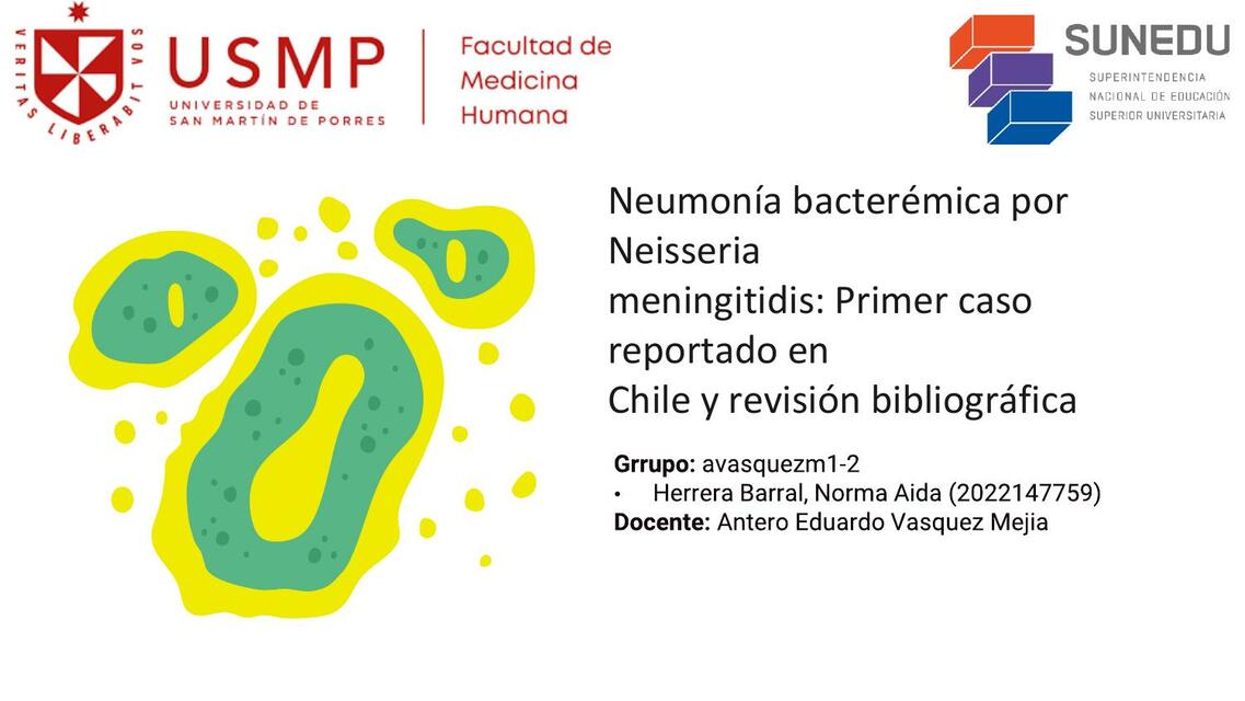 Expo 1 Sem (Neumonía bacterémica por Neisseria Meningitidis) - Microbiología