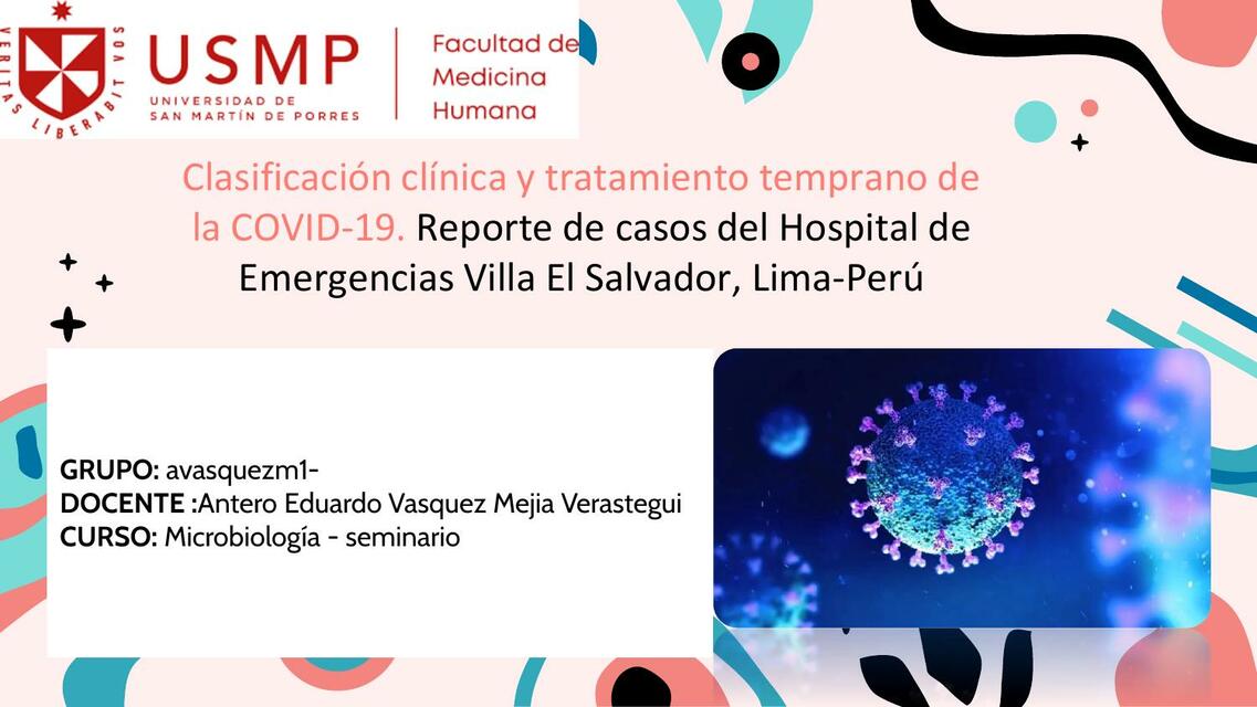 Expo S10 Sem (Clasificación clínica y tratamiento de la COVID-19)- Microbiología