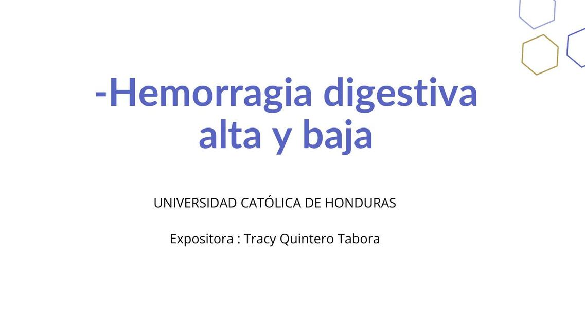 Hemorragia digestiva alta y baja 