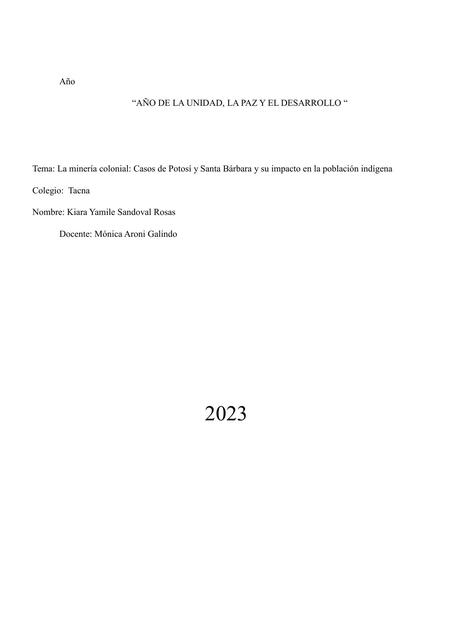 La minería colonial: Casos de Potosí y Santa Bárbara y su impacto en la población indígena