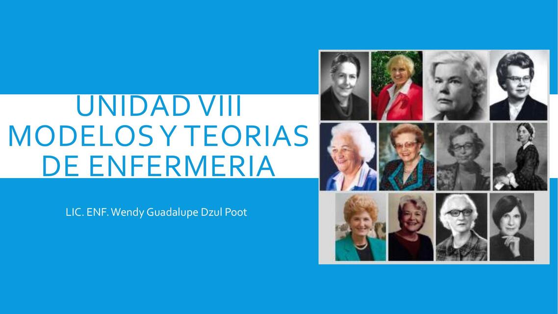 Unidad Vlll modelos y teorías de enfermería 