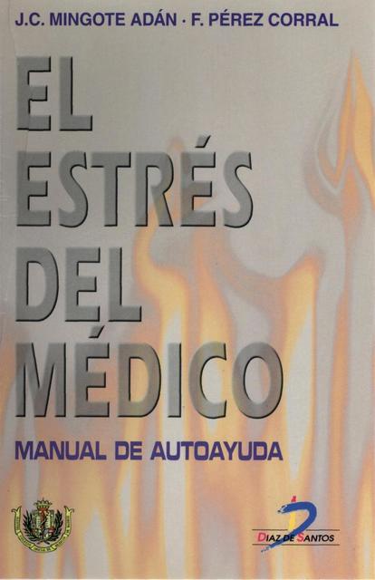 El estrés del médico. Manual de autoayuda.