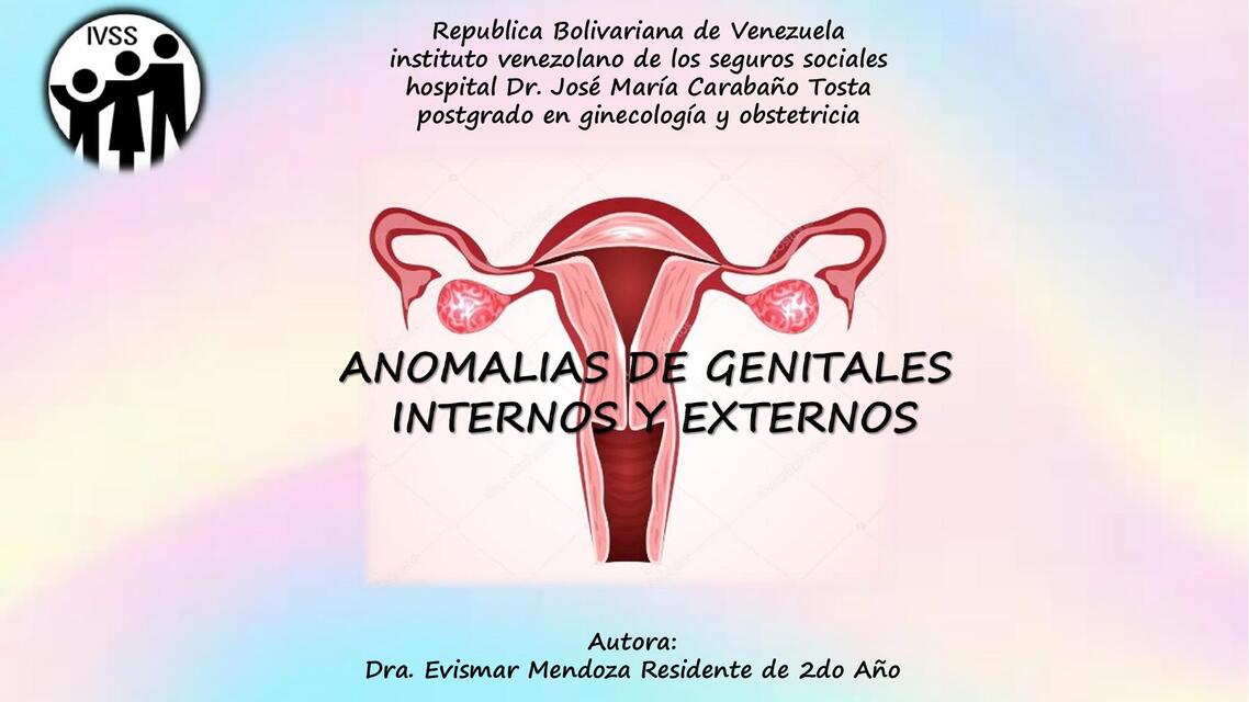 Anomalías de genitales internos y externos 