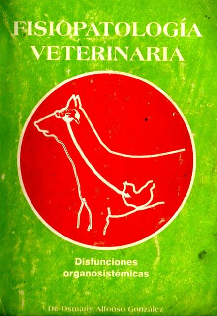 Fisiopatología veterinaria de Osmany tomo ii