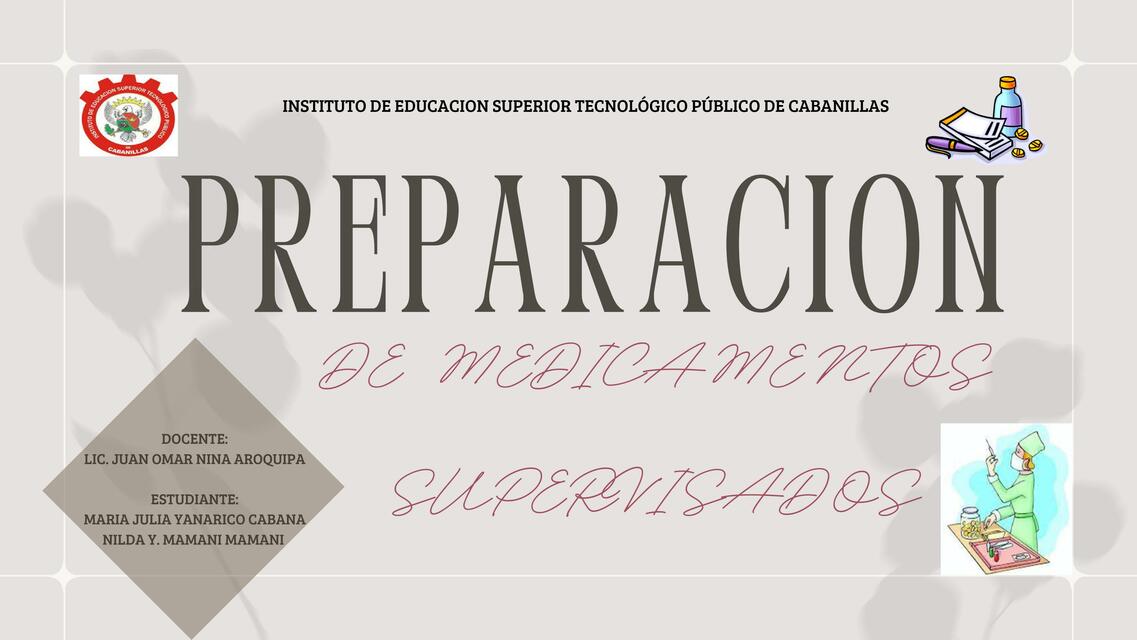 Preparación de Medicamentos Supervisados 