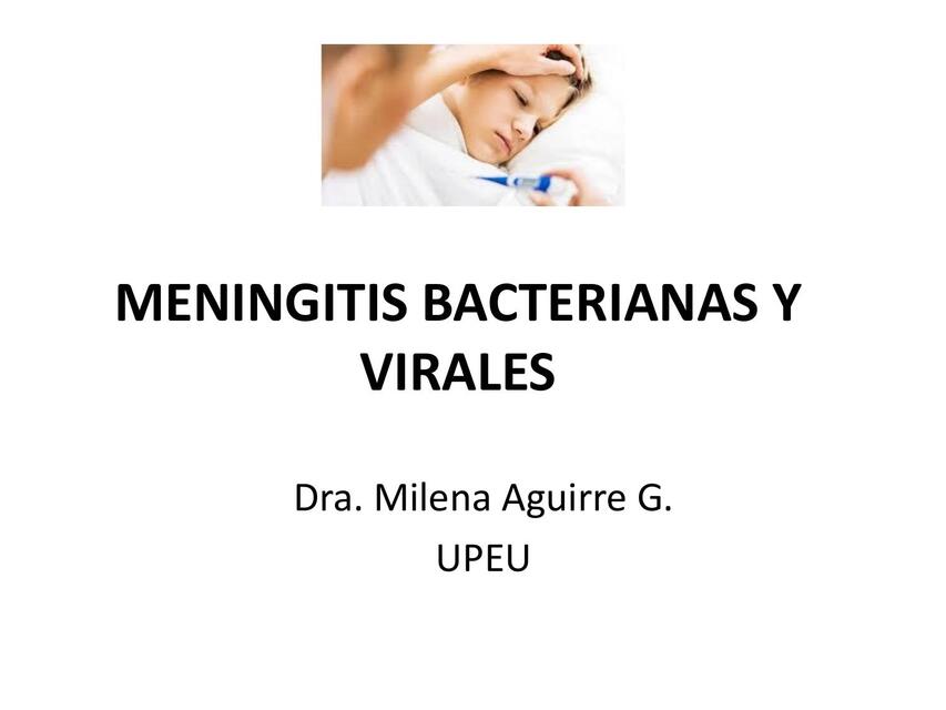 Meningitis bacterianas y virales 