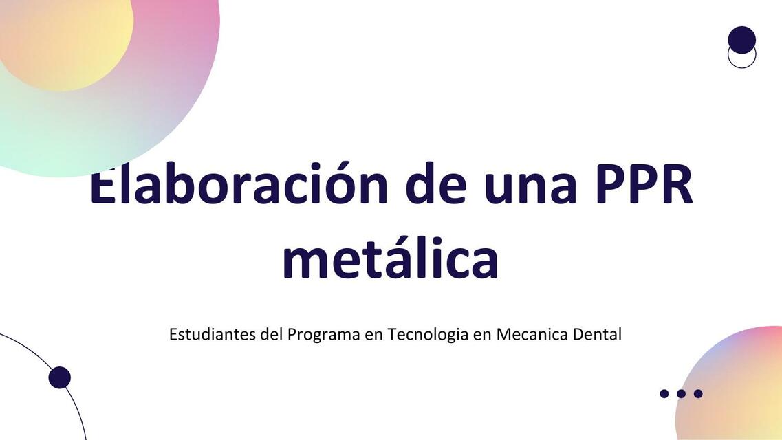 Elaboración de una PPR metálica