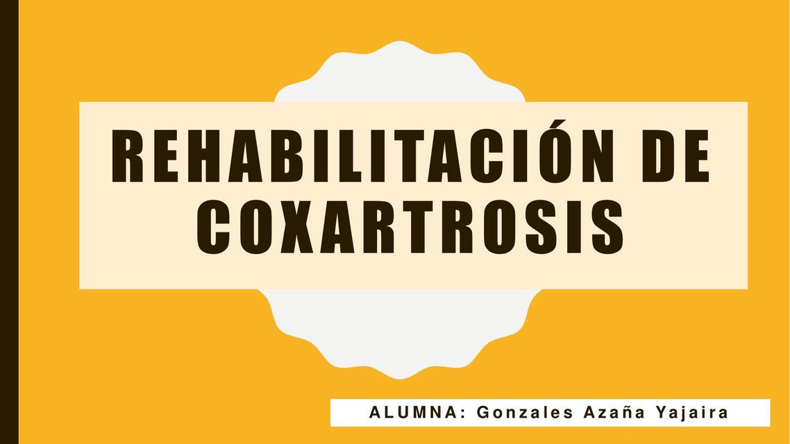 Rehabilitación de coxartrosis 