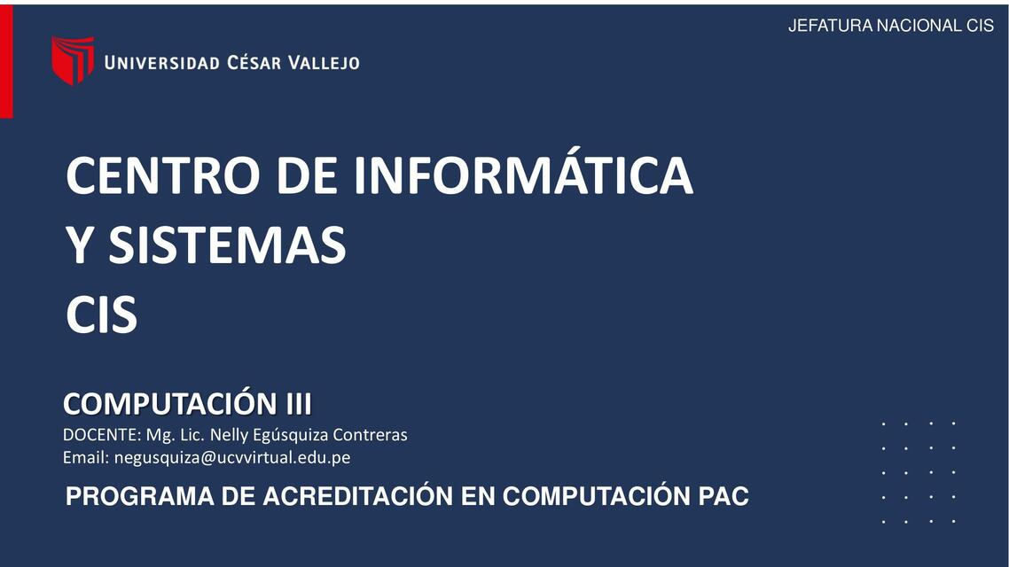 Centro deiinformática y sistemas CIS