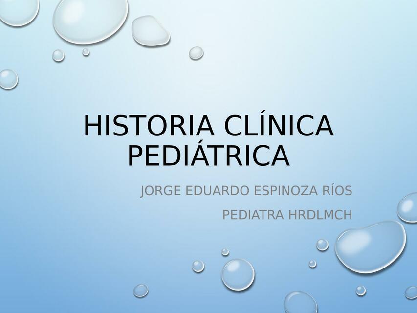 Historia Clínica Pediátrica