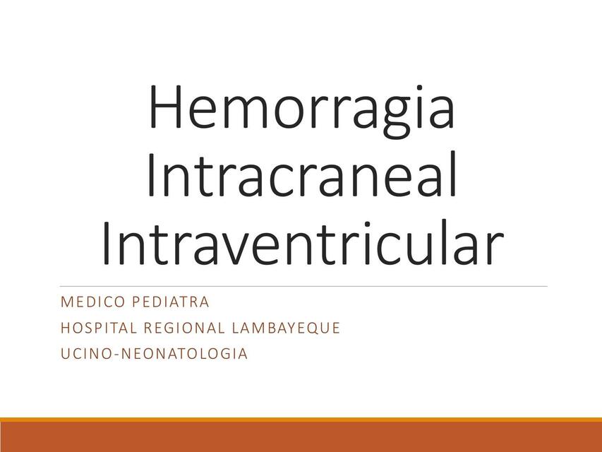 Hemorragia Intracraneal Intraventricular