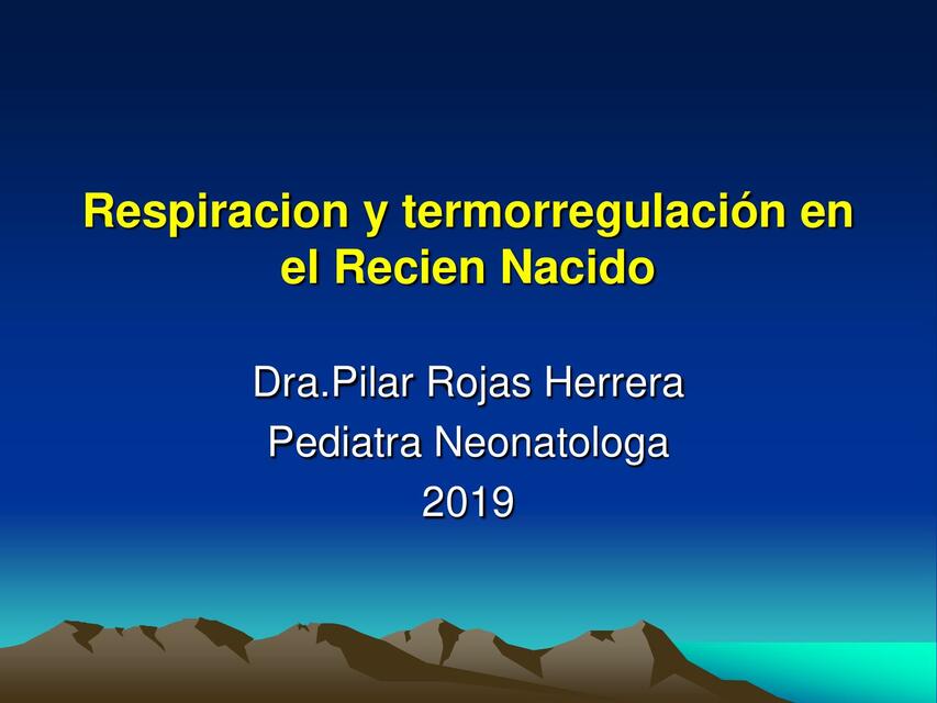 Respiración y Termorregulación en el recién nacido 