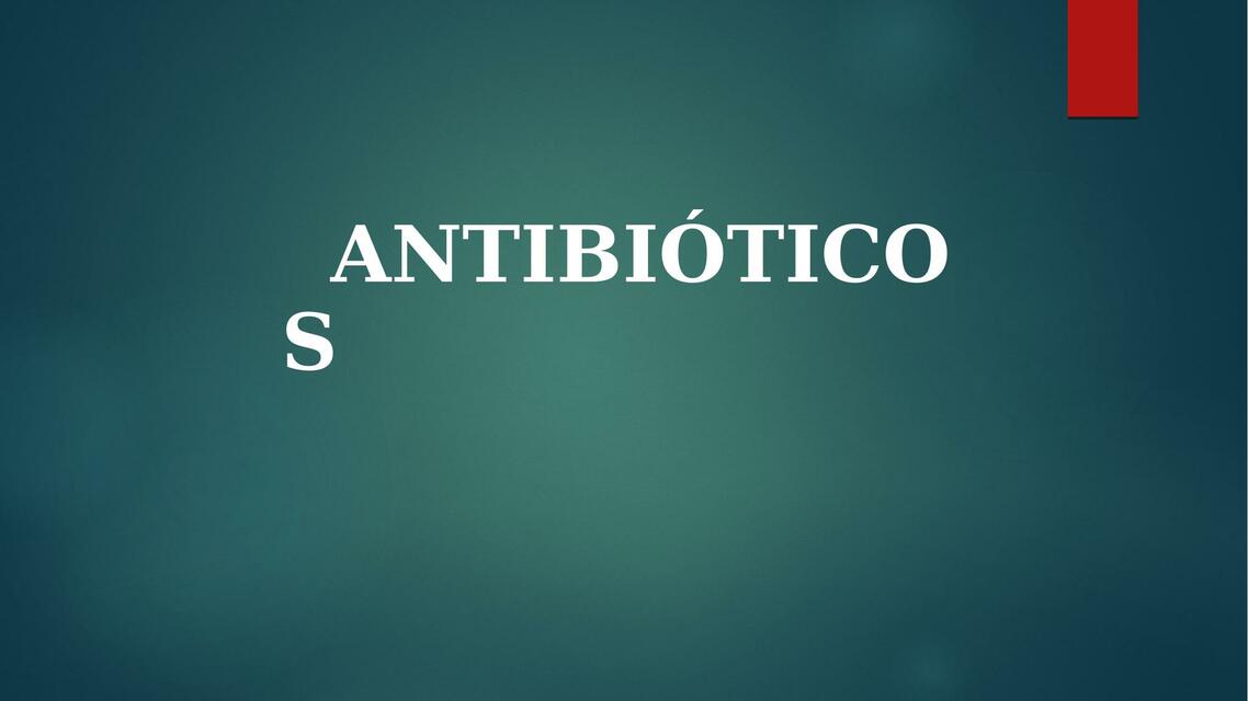 ANTIBIOTICOS