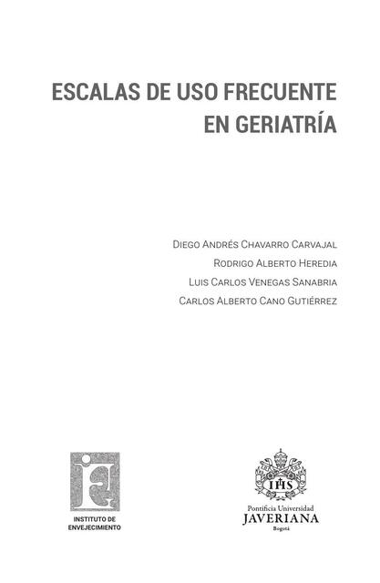 Manual de escalas de uso frecuente en geriatría 