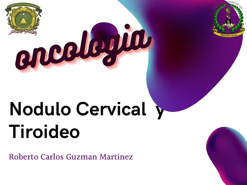 Nódulo Cervical y Tiroideo