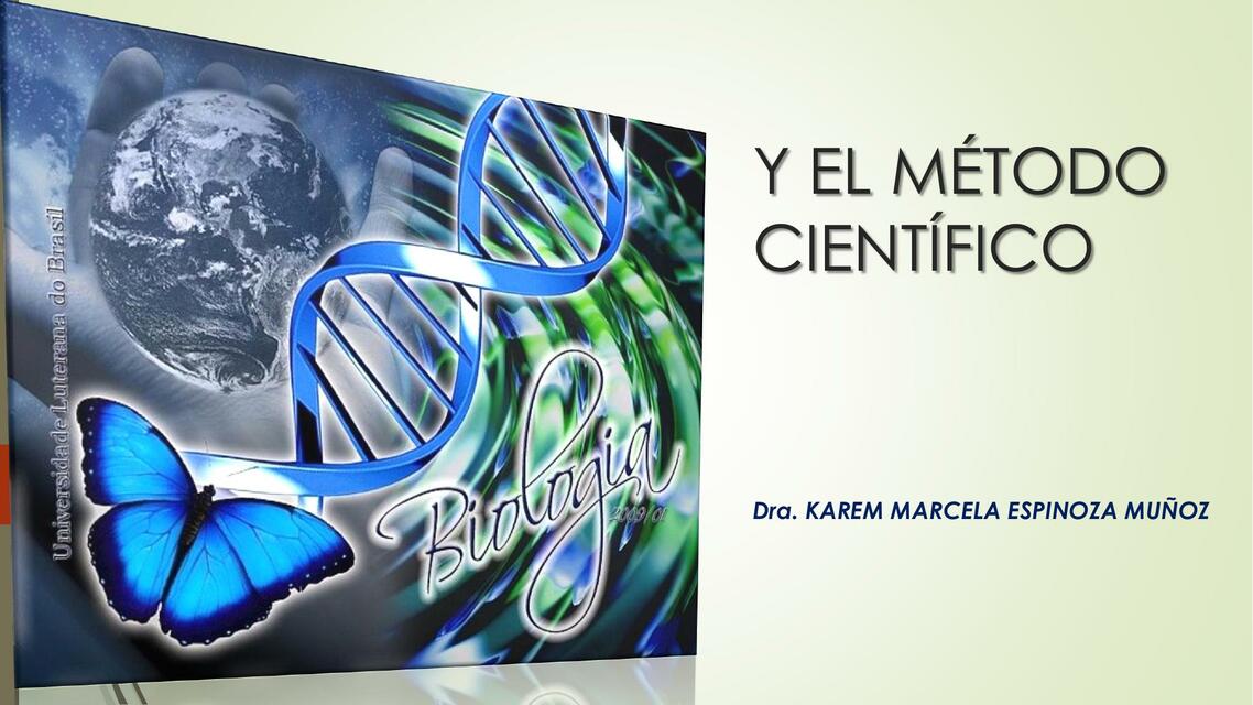 Biología y el Método Científico 