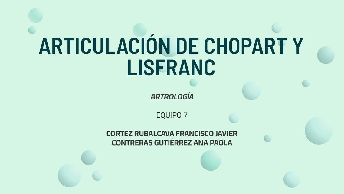 Articulación de Chopart y Lisfranc