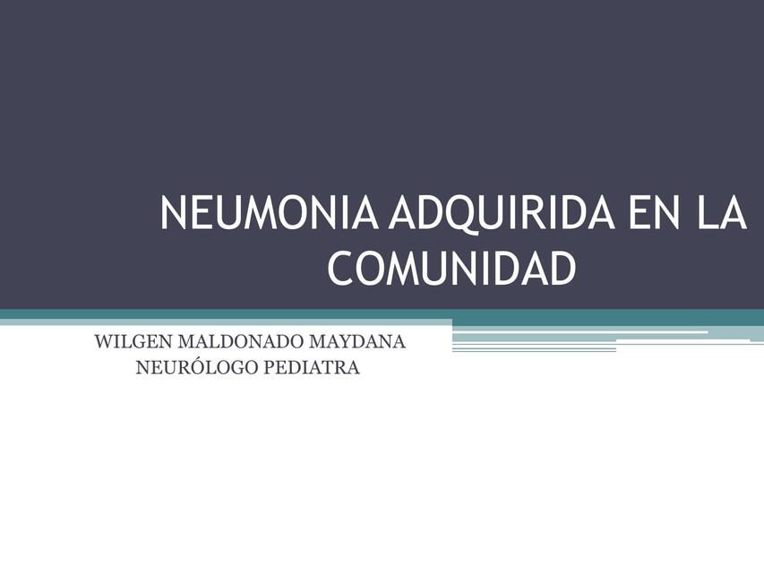 Neumonia adquirida en la comunidad  