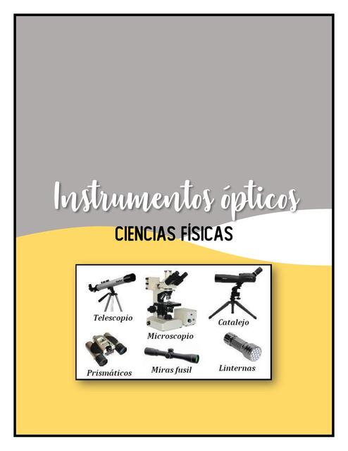 Instrumentos ópticos Ciencias Físicas 