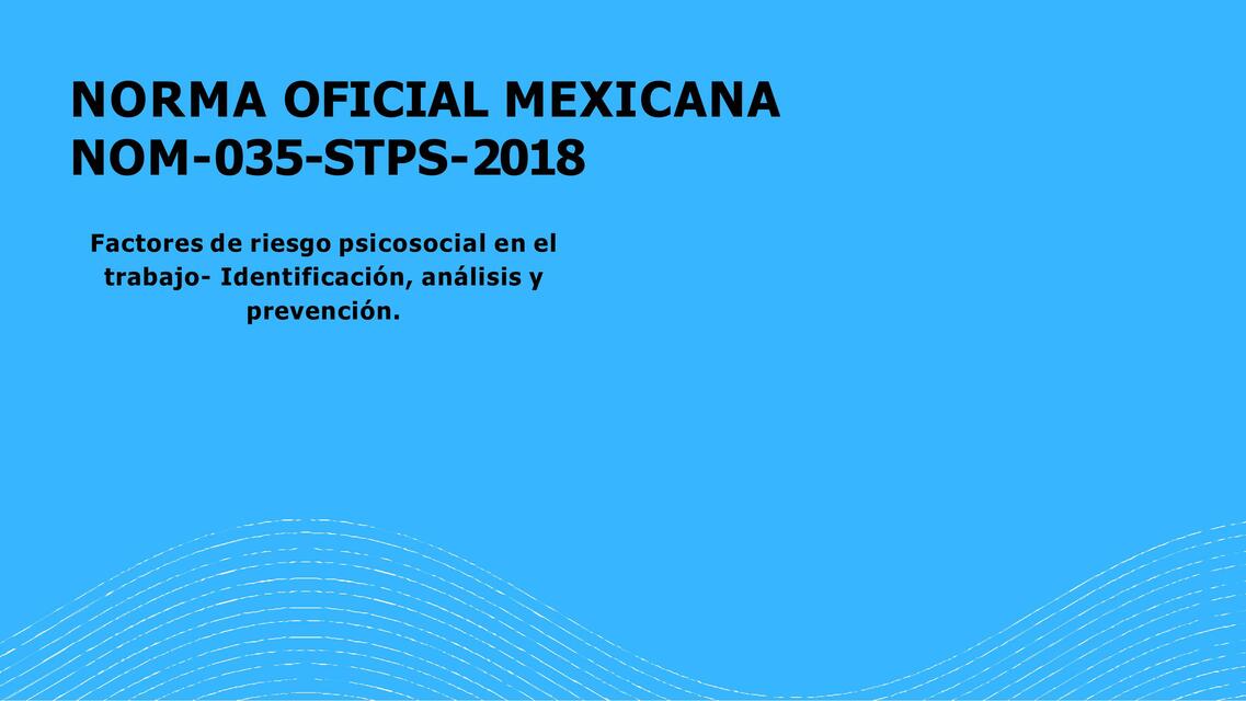 Norma oficial mexicana NOM-035-STPS-2018