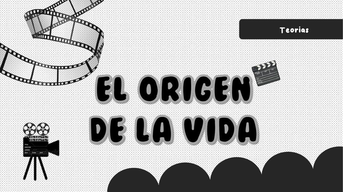 El origen de la vida 