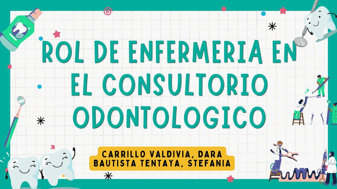 Rol de enfermería en el consultorio odontológico