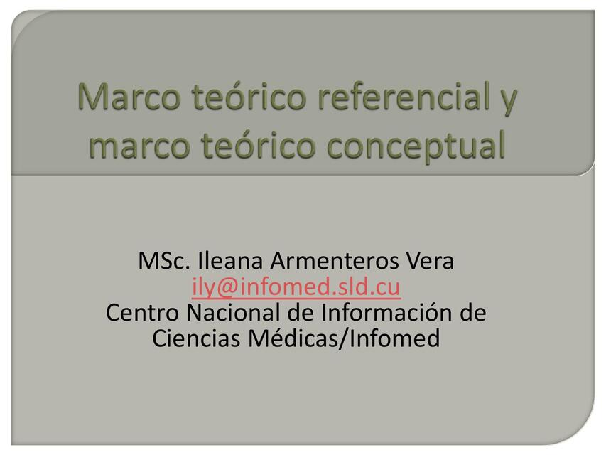 Marco teórico referencial y marco teórico conceptual 