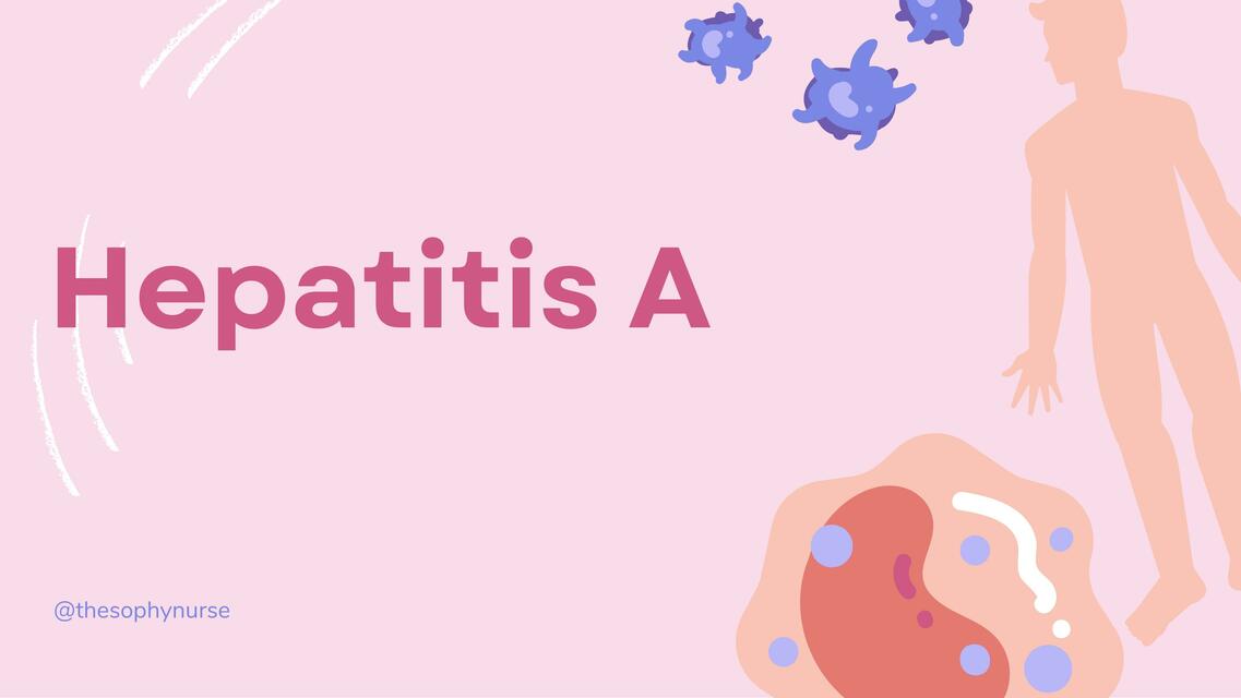 HEPATITIS A @thesophynurse