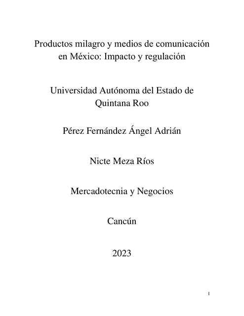 Productos milagro y medios de comunicación en México: impacto y regulación 