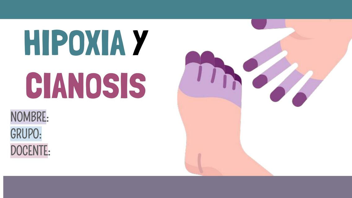 HIPOXIA Y CIANOSIS