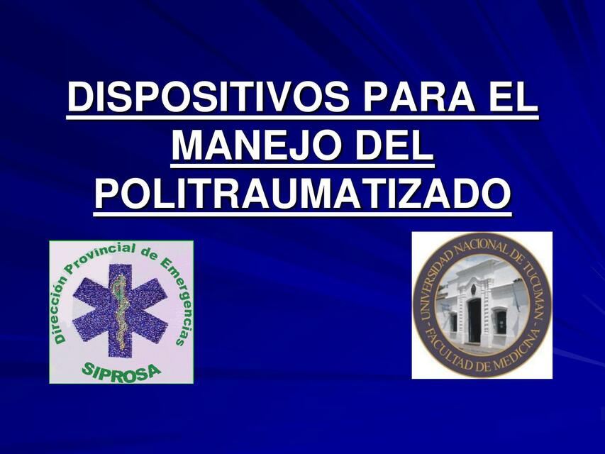 Dispositivos para el manejo politraumatizado