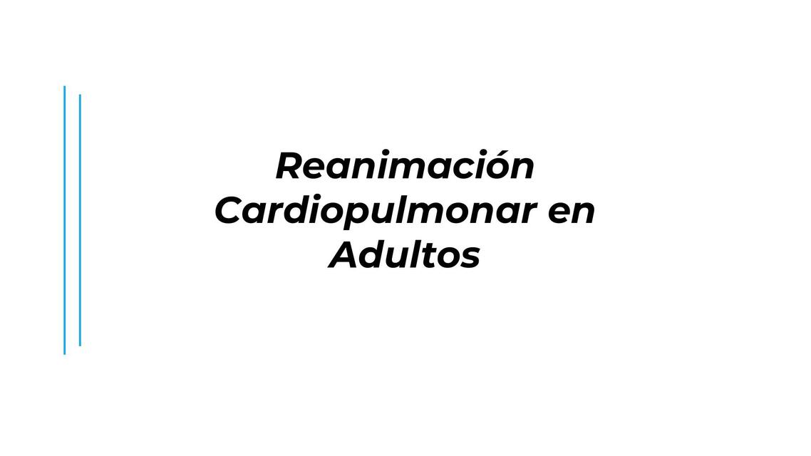 Reanimación cardiopulmonar en adultos