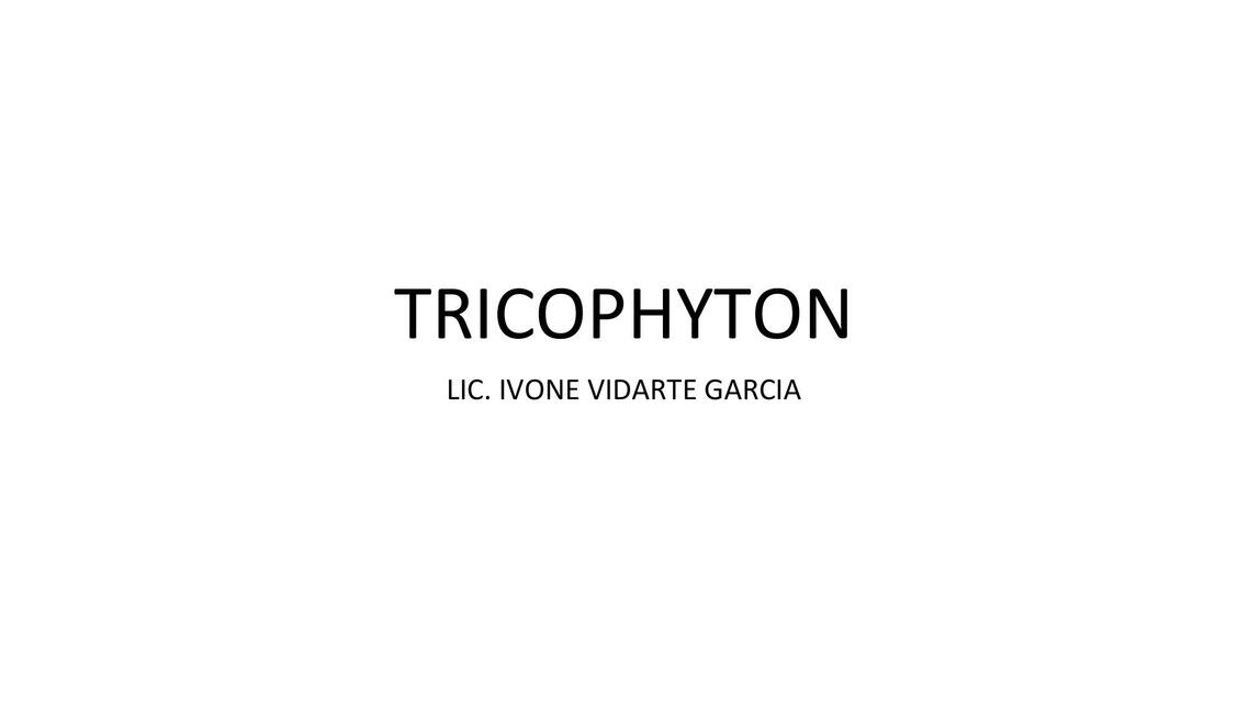 Tricophyton