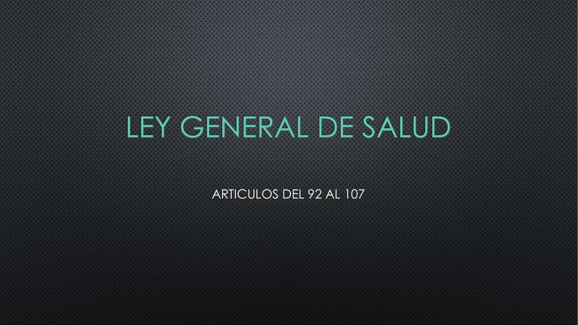 Ley General de salud   