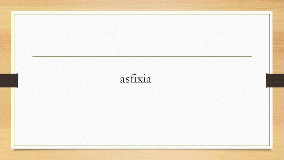 Asfixia  