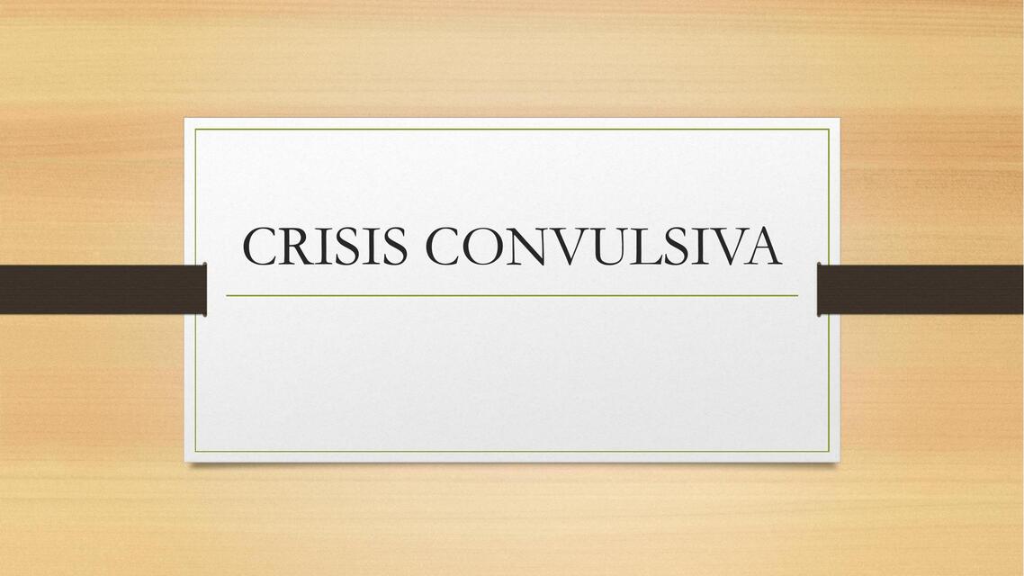 Crisis convulsiva  