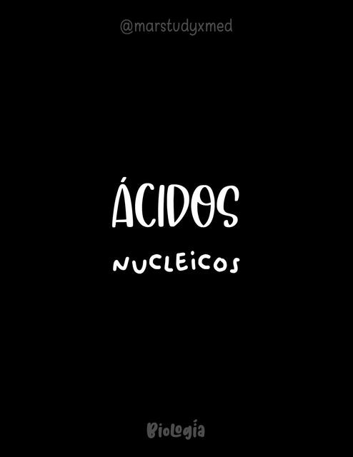 Ácidos Nucleicos